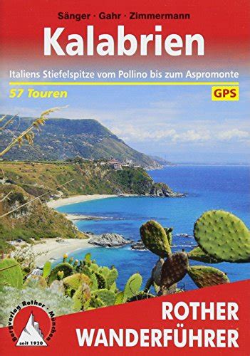 Kalabrien Italiens Stiefelspitze Vom Pollino Bis Zum Aspromonte 57