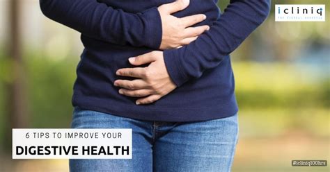 6 Tips To Improve Your Digestive Health Health Tips Icliniq