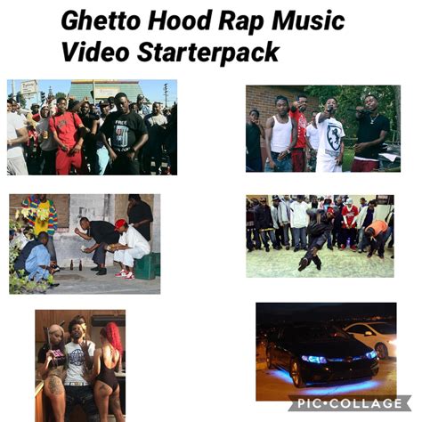 The Ghetto Hood Rap Music Video Starter Pack Rstarterpacks