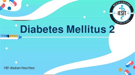 Diabetes Mellitus 2 Brisa Lopez Flores Udocz