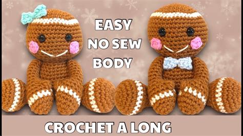 Crochet Gingerbread Man Sitting Amigurumi Tutorial Youtube