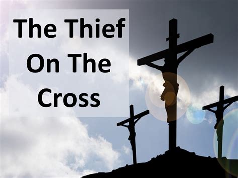 The Thief On The Cross – North Second Street Church of Christ