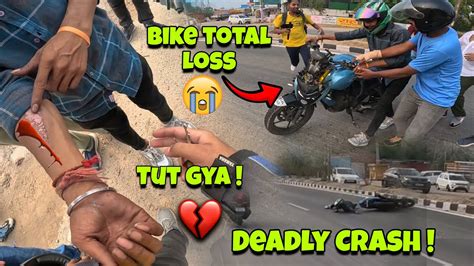 Most Deadly Crash On Sunday Ride 😥 Hath Tut Gya 💔 Bike Total Loss Youtube