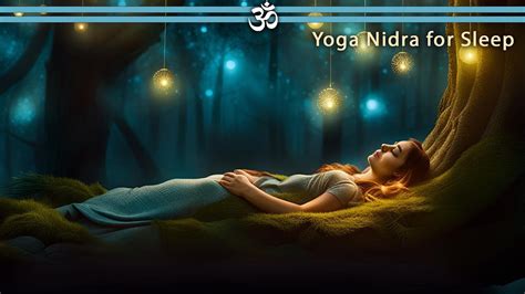 Heal Rejuvenate As You Fall Asleep With Yoga Nidra Youtube