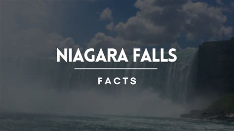 Facts About Niagara Falls Niagara Falls Travel Guide Youtube