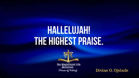 Hallelujah The Highest Praise Maglife Daily Devotional