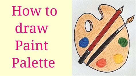 How To Draw Paint Palette Step By Step Youtube