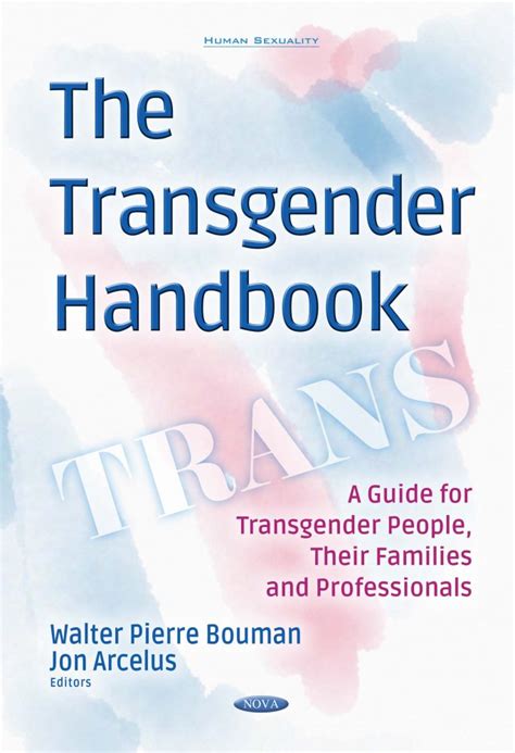 The Transgender Handbook A Guide For Transgender People Their