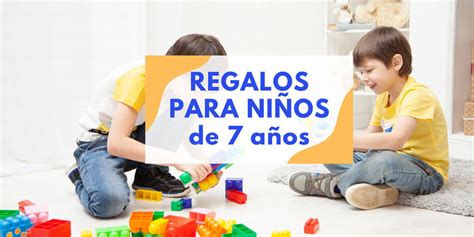 Los Mejores Regalos Para Ni Os De A Os