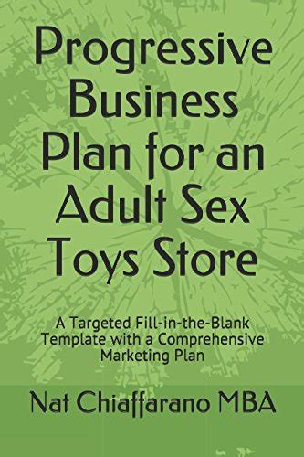 Buy Progressive Business Plan For An Adult Sex Toys Store A Targeted