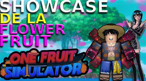 SHOWCASE De La FRUTA FLOWER En ONE FRUITS SIMULATOR YouTube