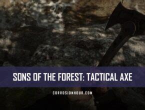 Sons Of The Forest Sotf Guides Corrosion Hour Page Of