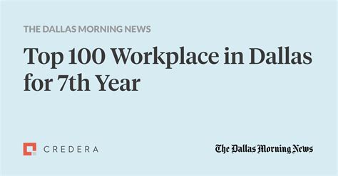 Credera Named A 2022 Top 100 Place To Work In Dallas Credera