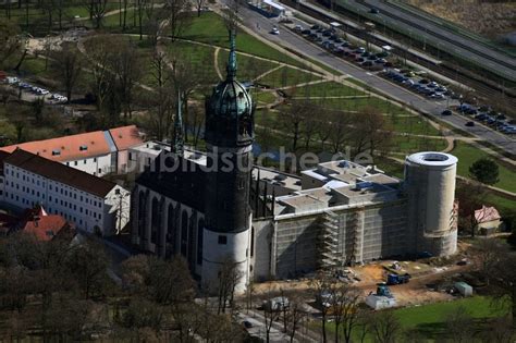 Lutherstadt Wittenberg Aus Der Vogelperspektive Sanierungs Umbau