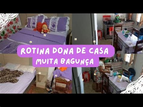 Rotina Dona De Casa Muita Bagun A Youtube