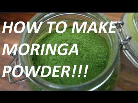 How To Make Moringa Powder At Home Very Easy Artofit