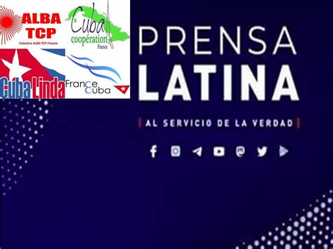 La Contribution De Prensa Latina La Lutte Contre La D Sinformation Reconnue En France