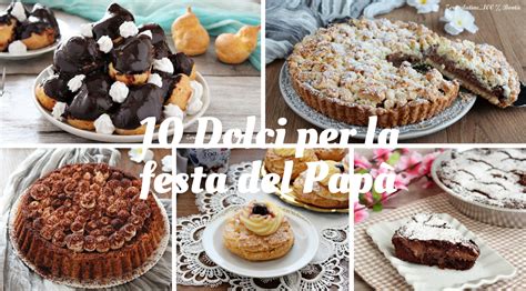 10 Dolci per la festa del Papà Ricette facili e golose