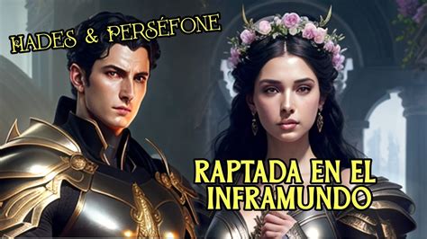 La historia de AMOR de Hades y Perséfone entre dos MUNDOS mitología