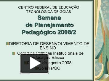 Ppt Centro Federal De Educa Powerpoint Presentation Free To