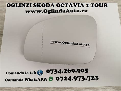 Geam Oglinda Skoda Octavia Tour Facelift Mare Stanga Oglindaauto Ro