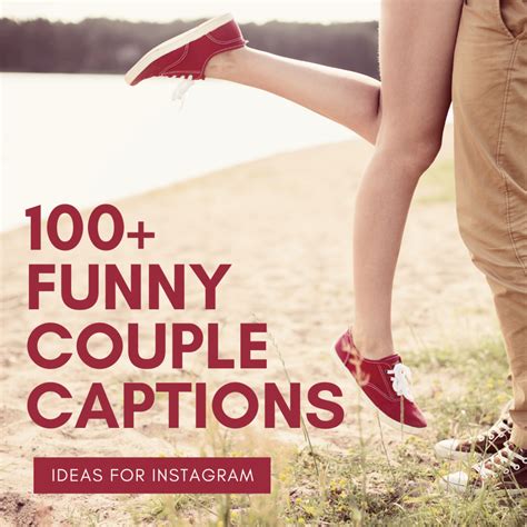 This is a collection of humorous caption ideas that couples can use on their Instagram photos ...