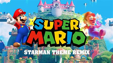 Starman Theme Super Mario Remix Youtube