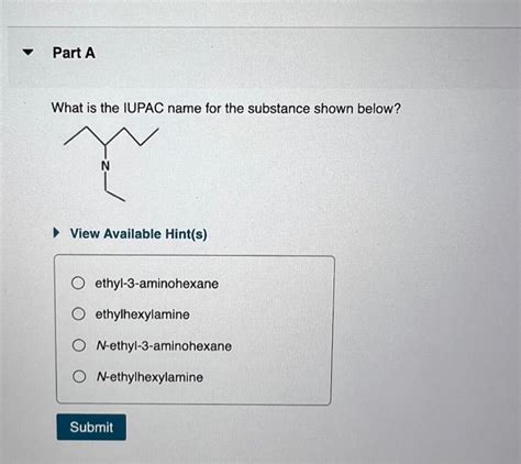 Solved V Part A What Is The Iupac Name For The Substance