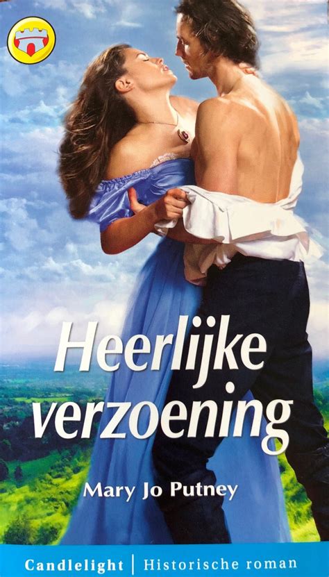 Mary Jo Putney Heerlijke Verzoening Jodi’s Romancelandia Wegdromen Met Historische Romans