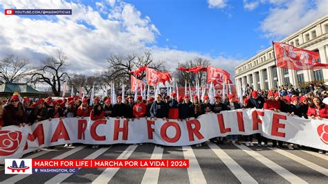 March For Life Marcha Por La Vida Washington Dc January