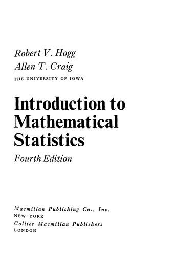 Introduction To Mathematical Statistics By Robert V Hogg Open Library