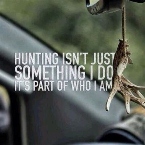 Hunting Quotes And Sayings. QuotesGram