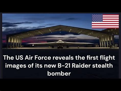 The Us Air Force Reveals The First Flight Images Of Its New B Raider