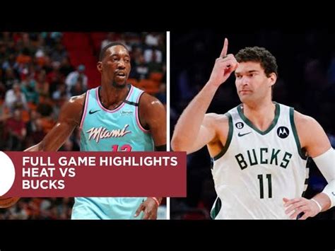 Miami Heat Vs Milwaukee Bucks Full Game Highlights Youtube