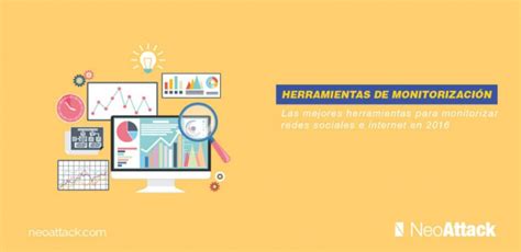 Las Mejores Herramientas De Monitorizaci N De Redes Sociales En