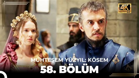 Muhteşem Yüzyıl Kösem 58 Bölüm 4K YouTube