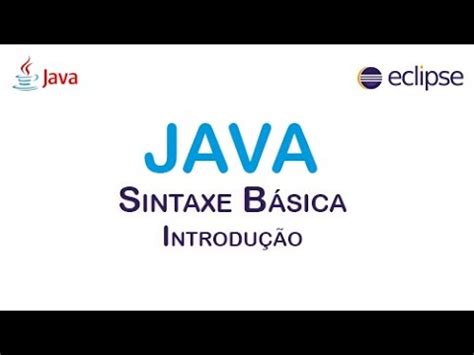 Java Sintaxe B Sica Introdu O Youtube