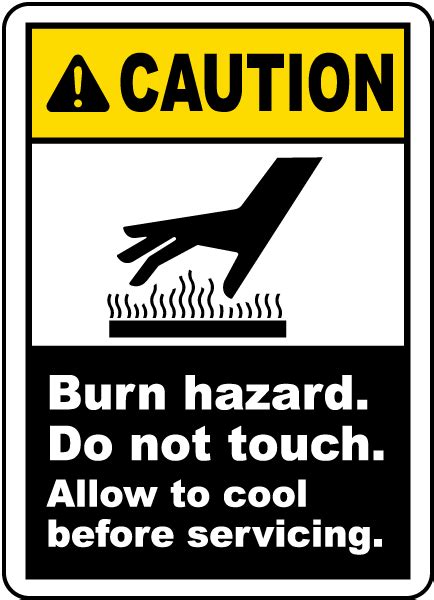 Burn Hazard Do Not Touch Label Get 10 Off Now