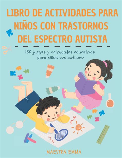 Libro de Actividades Para Niños con Trastornos del Espectro Autista