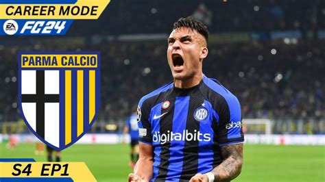 NOT THE START WE WANTED FC 24 PARMA CAREER MODE S4 EP1 YouTube