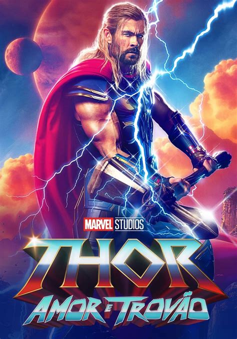 Thor Amor E Trov O Filme Veja Onde Assistir