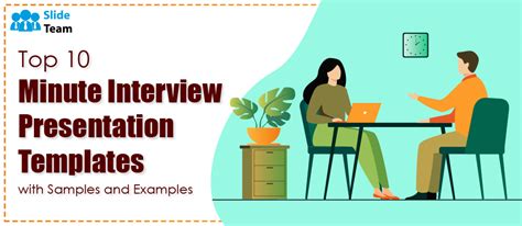 Top 10 Minute Interview Presentation Templates With Samples And Examples