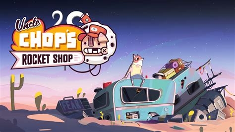 Dlc Et Contenus Additionnels De Uncle Chop S Rocket Shop Epic Games