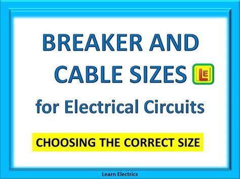 Cable Size And Circuit Breaker Selection Chart Uk