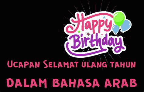 Mengucapkan Selamat Ulang Tahun Bahasa Arab Cara Menjawabnya