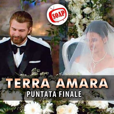 Anticipazioni Terra Amara Puntata Finale Fikret Si Sposa