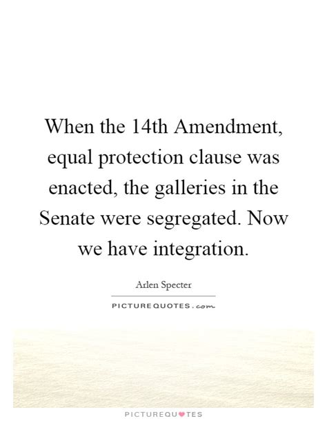 14th Amendment Quotes And Sayings 14th Amendment Picture Quotes