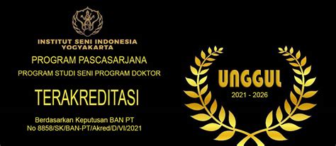 Akreditasi Program Studi Seni Program Doktor Unggul Pascasarjana