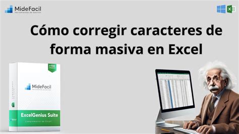 Transforma Tus Datos En Excel Correcci N Masiva De Caracteres En Excel