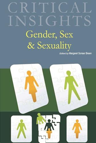 Gender Sex And Sexuality Critical Insights 9781619254039 Abebooks